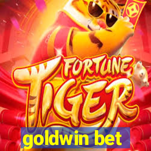 goldwin bet